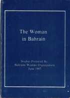 The Woman in Bahrain, studies prepared by the Bahraini Woman Organization