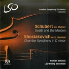Schubert: Death and the Maiden/Shostakovich: Symphony in C Minor