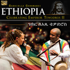 Ethiopia: Celebrating Emperor Tewodros II