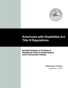 Americans with Disabilities Act, Title III Regulations: Nondiscrimination on the Basis of Disability by Public Accommodations and in Commercial Facilities