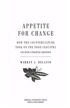 Appetite for Change: How the Counterculture Took On the Food Industry (2nd Updated Edition)