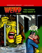 Weird Love Vol. 1: You Know You Want It!