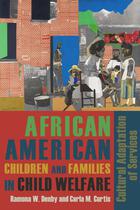 African American Children and Families in Child Welfare