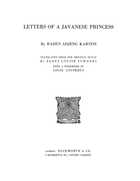 Kartini to Mejuffrouw Zeehandelaar, Japara, 25 May 1899 [Chapter I], in _Letters of a Javanese Princess_