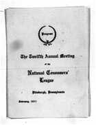 Program, The Twelfth Annual Meeting of the National Consumers' League, Pittsburgh, Pennsylvania, February, 1911