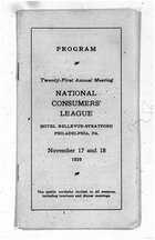 Program, Twenty-First Annual Meeting: National Consumers' League: Hotel Bellevue-Stratford: Philadelphia, Pa.; November 17 and 18, 1920