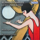 Alfredo Casella & Luigi Perrachio: Musica per arpa