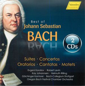 Best of Johann Sebastian Bach: Suites, Concertos, Oratorios, Cantatas, Motets (CD 1)