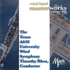 Wind Band Masterworks, Vol. VII