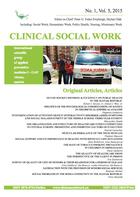 Clinical Social Work and Health Intervention, No. 1, Vol. 5, 2015, Clinical Social Work, No. 1, Vol. 5, 2015