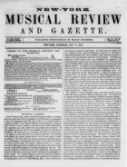 New York Musical Review and Gazette, Vol. 7, no. 10, May 17, 1856