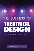 The Business of Theatrical Design (Second Edition)