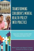 Transforming Children's Mental Health Policy into Practice