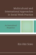 Multicultural and International Approaches in Social Work Practice