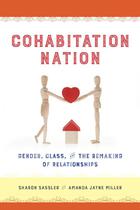 Cohabitation Nation?: Gender, Class, and the Remaking of Relationships