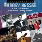 Barney Kessel & The Poll Winners: Their 37 Finest, 1957 - 1960