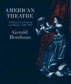 American Theatre: A Chronicle of Comedy and Drama, 1869-1914