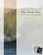 The Vast Sea: For Six Part Mixed Chorus