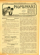 Nomunkás. A munkálkodó nok érdekeit képviselo szociáldemokrata lap, Vol. II, No. 1, 13 January 1906
