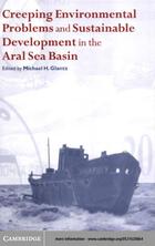 Creeping Environmental Problems and Sustainable Development in the Aral Sea Basin