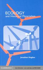 Studies in Marxism and Social Theory, Ecology and Historical Materialism