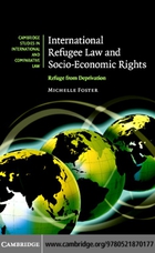 Cambridge Studies in International and Comparative Law, International Refugee Law and Socio-Economic Rights: Refuge from Deprivation