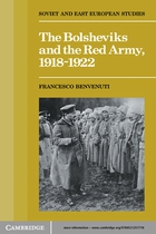 Soviet and East European Studies, The Bolsheviks and the Red Army 1918–1922