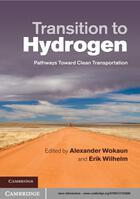 Transition to Hydrogen: Pathways toward Clean Transportation
