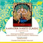 Mantra Meets Classic - A Cappella