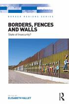Border Regions Series, Borders, Fences, and Walls