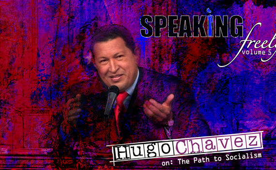 Hugo Chavez on: The Path to Socialism - Alexander Street, a