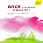 Bach Transcriptions: Opus Magnum II