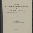 1929 Pan American Arbitration Treaty and the Treaty Between the United States and Mexico