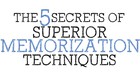 The 5 Principles of Memorization, Episode 2, The 5 Foundation Principles of Memorization