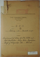 Document File - Panama Canal - Executive Office File: 2-E- 11, Part 3, February 01, 1916 to November 15, 1921
