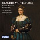 Scherzi Musicali a tre voci, Venezia 1607
