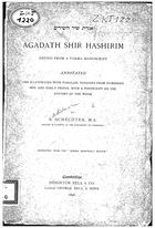 Agadath Shir Hashirim edited from a Parma manuscript, annotated and illustrated with parallel passages from numerous mss. and early prints, with a postscript on the history of the work