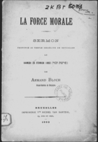 La Force Morale : Sermon Prononcé au Temple Israélite de Bruxelles le Samedi 25 Février 1893