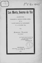 Les Morts, Source de Vie: Allocution Prononcée au Service Funèbre Annuel de la Société Israélite de Bienfaisance, le 17 Décembre 1899