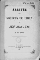Arrivée des Sources du Liban à Jérusalem