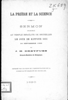 La Prière et la Science : Sermon Prononcé au Temple Israélite de Bruxelles le Jour de Kippour 5651, 24 Septembre 1890