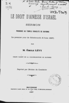 Le Droit d'Aînesse d'Israël : Sermon Prononcé au Temple Israélite de Bayonne, le Premier jour de Schebouoth (6 Juin 1897)