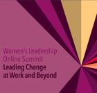 Women's Leadership Online Summit: Leading Change at Work and Beyond, Mastering Your Inner Critic and 7 Other High Hurdles to Advancement