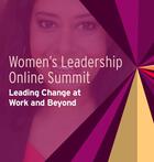 Women's Leadership Online Summit: Leading Change at Work and Beyond, Dear Sister: How to Be and Find An Exceptional Mentor