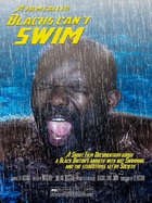 A Film Called Blacks Can't Swim