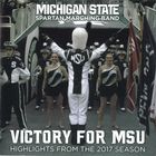 Victory for MSU: Highlights from the 2017 Season