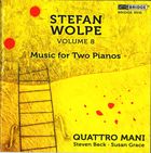 Stefan Wolpe, Vol. 8: Music for Two Pianos
