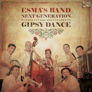 Esma's Band Next Generation: Gipsy Dance