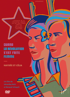 Haydée and Célia, when the Revolution became a woman