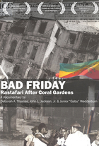 Bad Friday: Rastafari After Coral Gardens